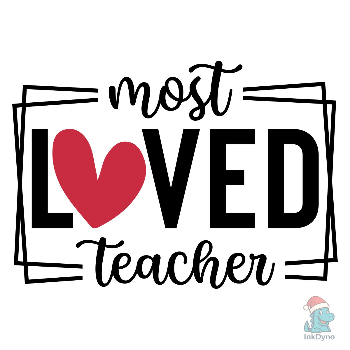 Most Loved Teacher Valentine