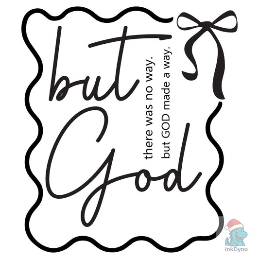 But God Faith Shirt Christ - DTF Transfer
