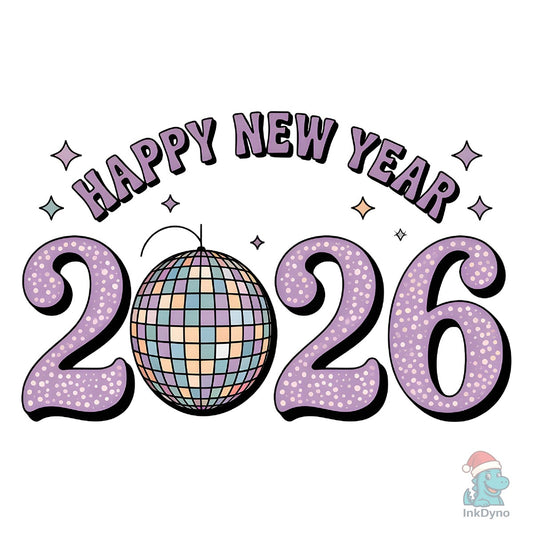 Happy New Year 2026 New Year's - DTF Transfer