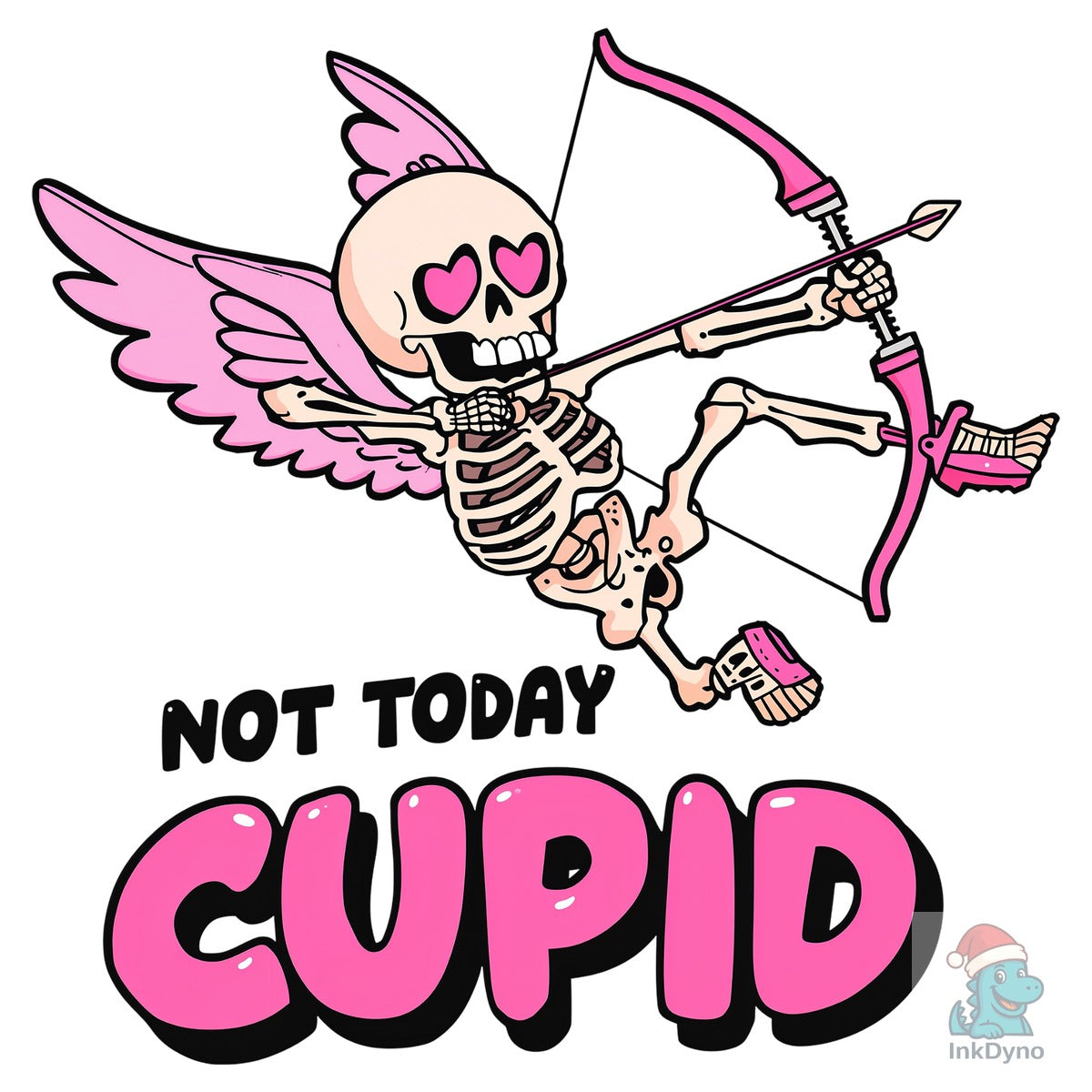 Not Today Cupid Skeleton Valentine