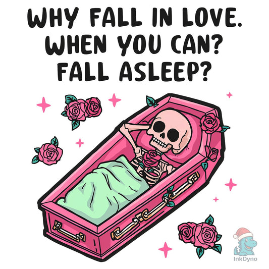 Why Fall in Love Funny Valentine - DTF Transfer