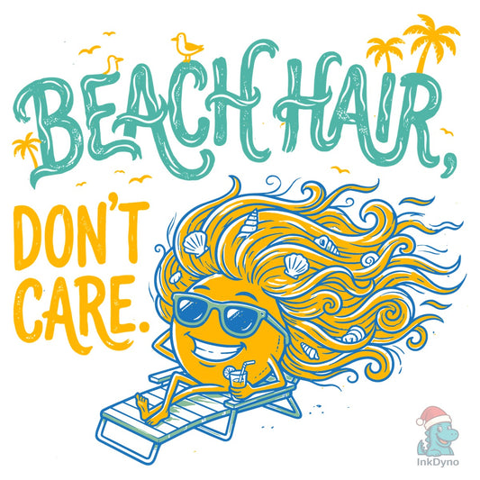 Beach Hair Don't Care - DTF Transfer