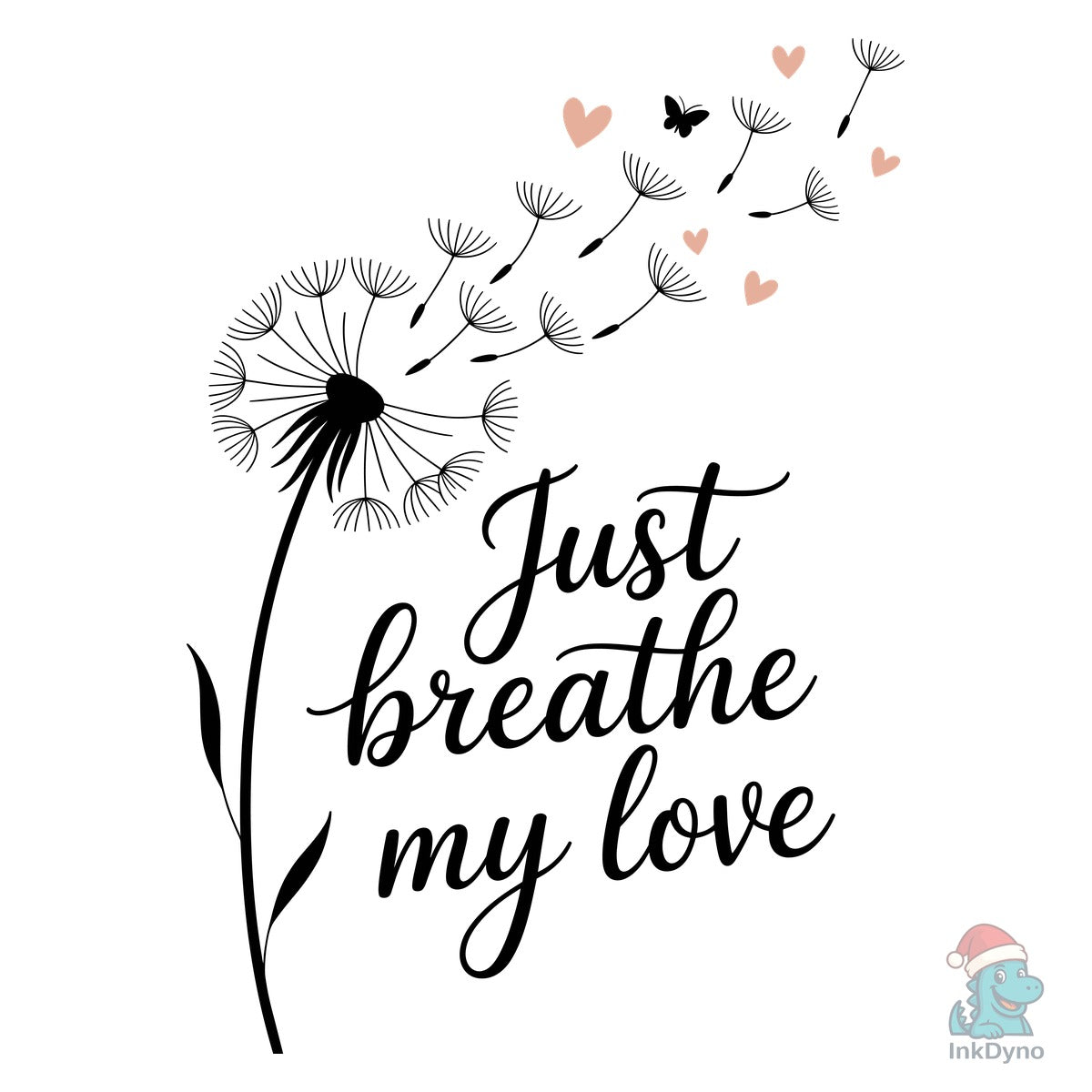 Just Breathe Love Valentine Sublimation