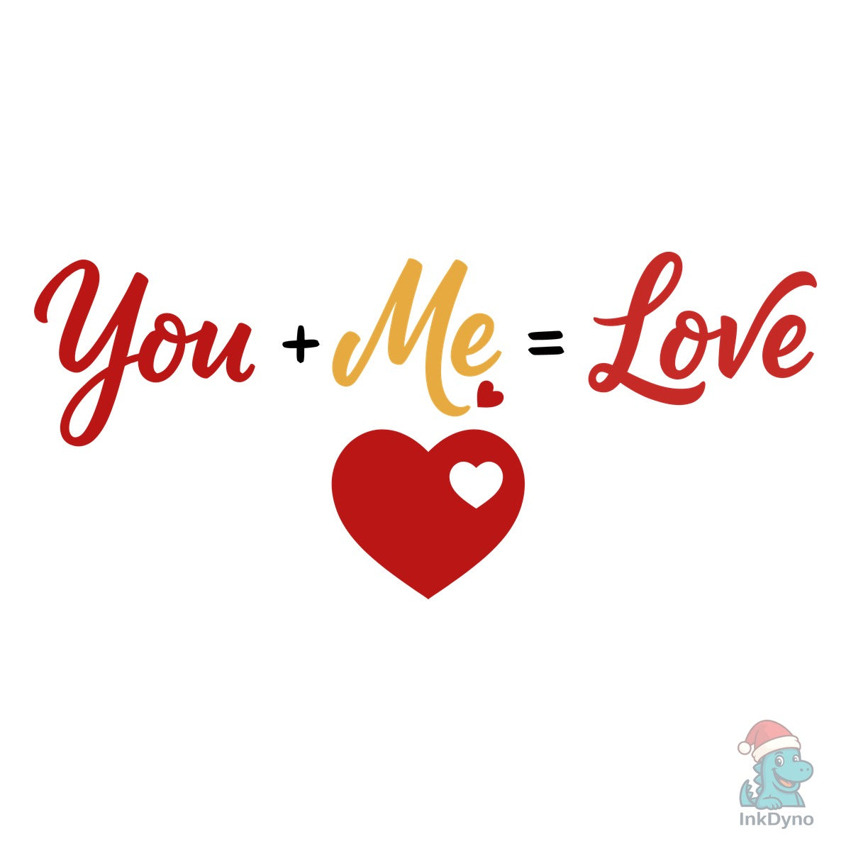 You Me Equals Love Typography
