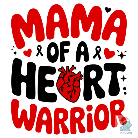 Mama of a Heart Warrior Awareness - DTF Transfer