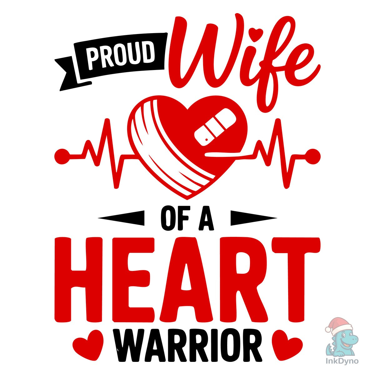 Proud Wife of a Heart Warrior