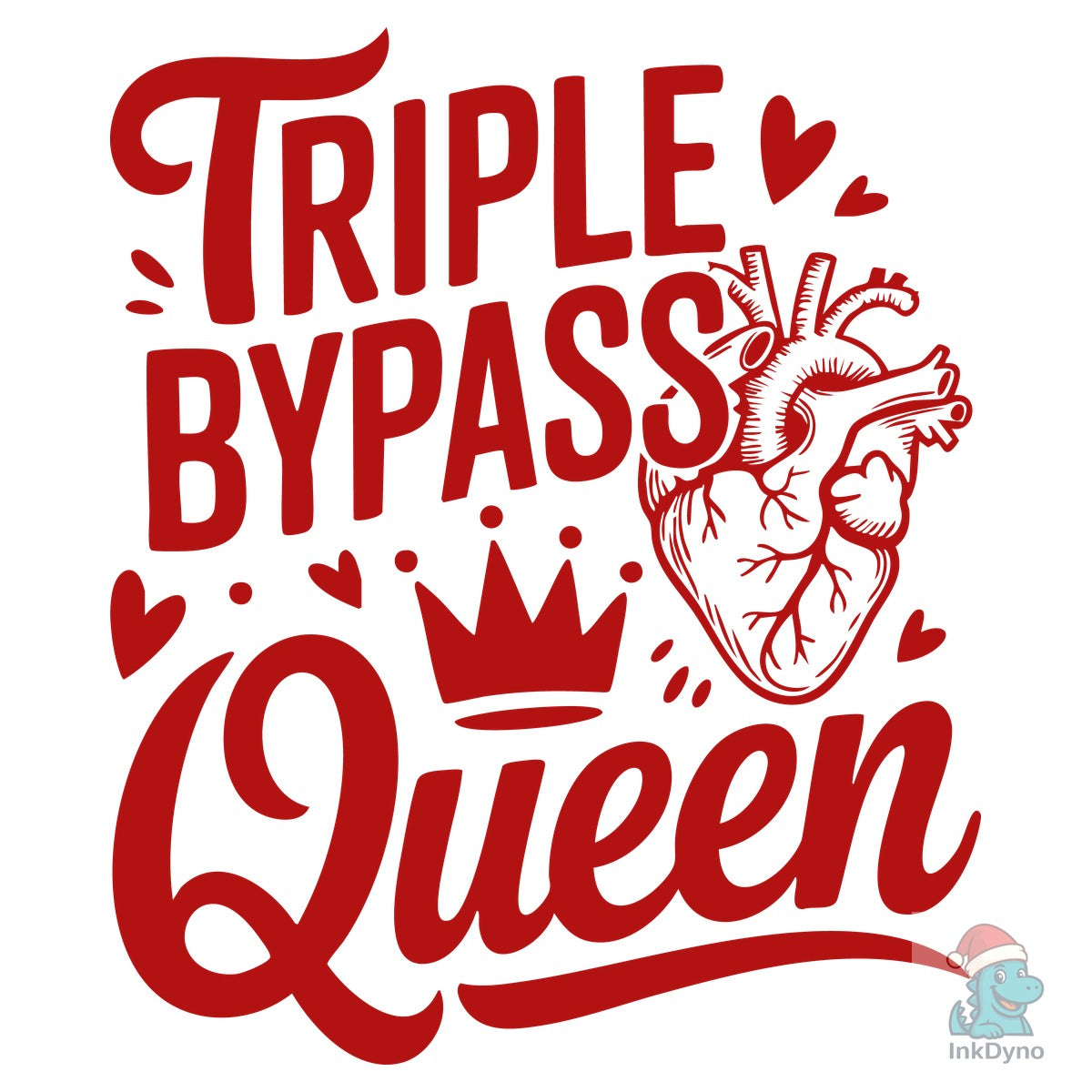 Triple Bypass Queen Heart Survivor