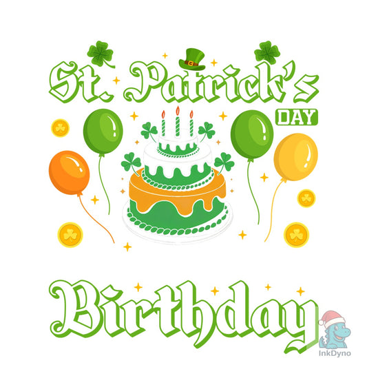 St Patrickas Day Irish Birthday - DTF Transfer
