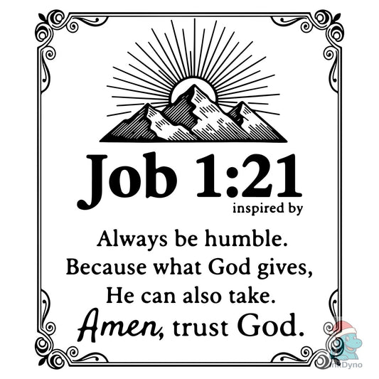 Job 1:21 Always Be Humble - DTF Transfer