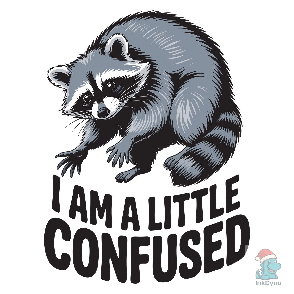 Sarcastic Funny Raccoon Confused Tee