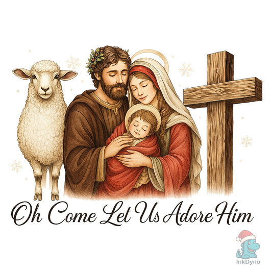 Oh Come Let Us Adore Him - DTF Transfer