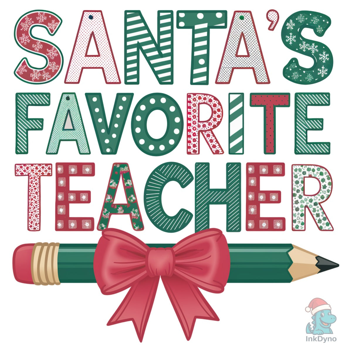 Santa's Favorite Teacher Sublimation