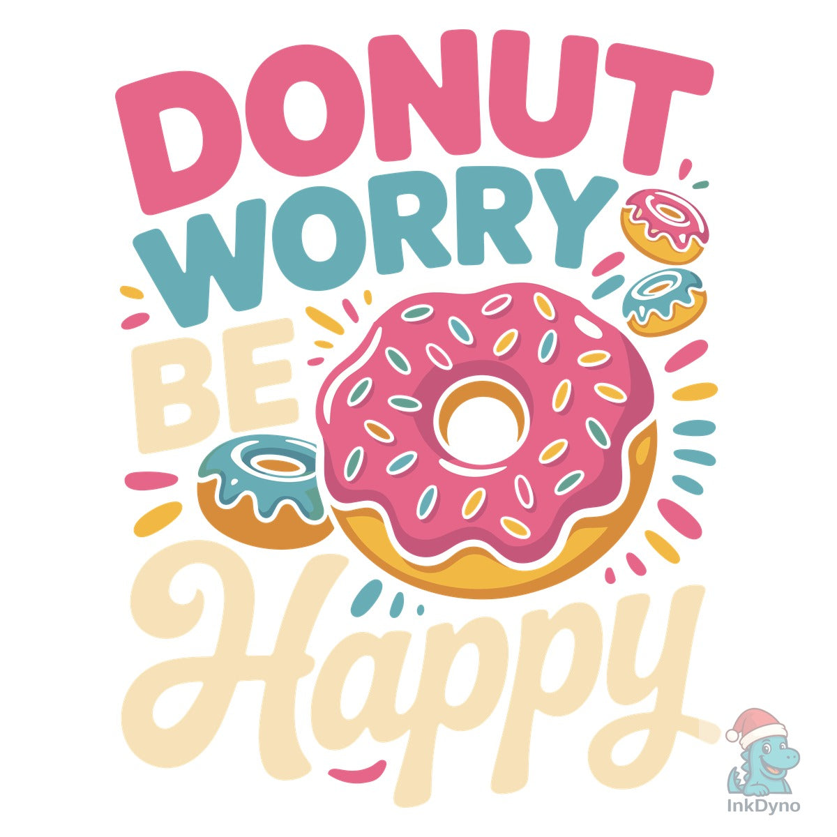 Donut Worry Be Happy