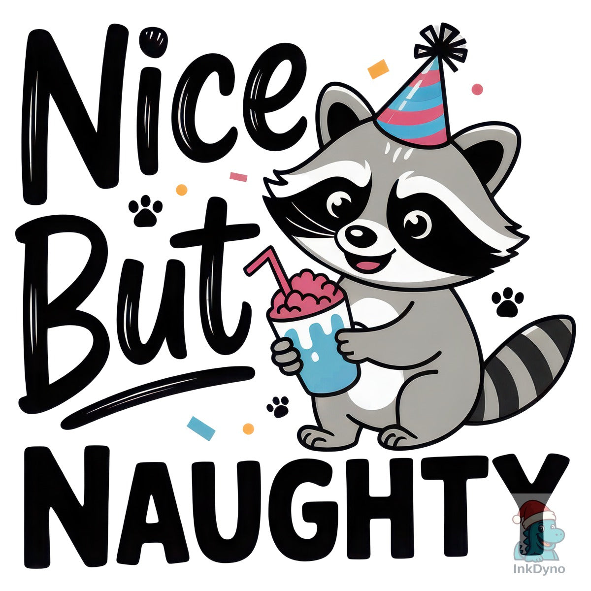 Funny Raccoon Nice but Naughty