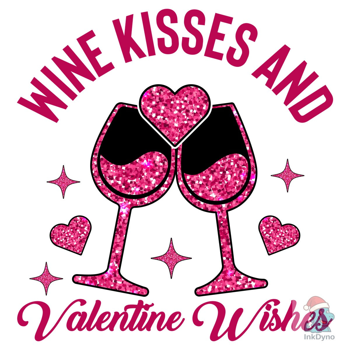 Wine Kisses and Valentine Wishes