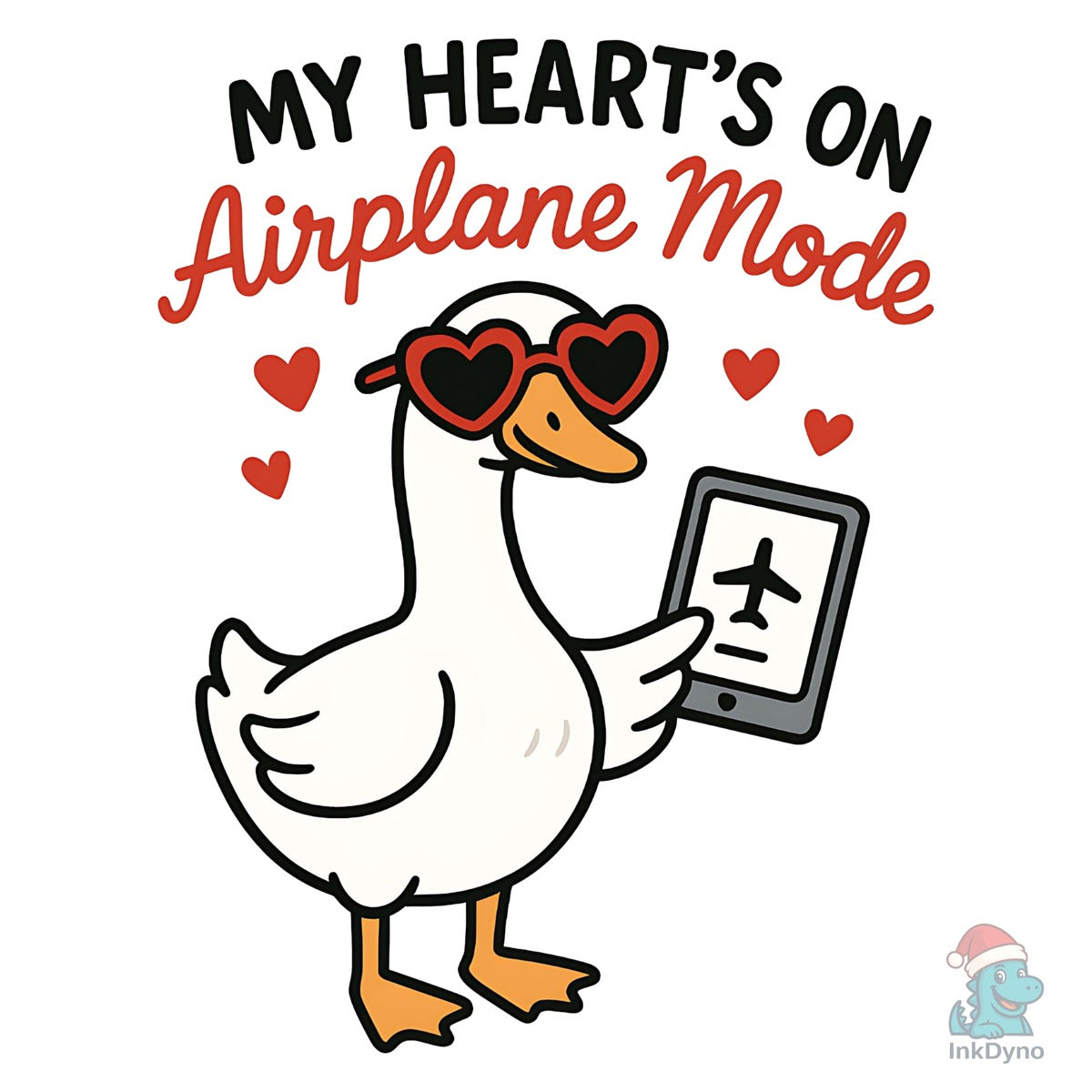 My Heart's on Airplane Mode Funny Goose