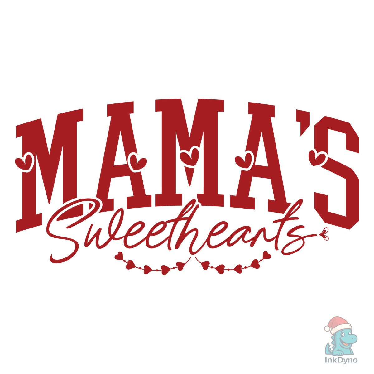 Mama's Sweethearts