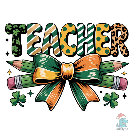 St. Patricks Day Teacher Sublimation - DTF Transfer