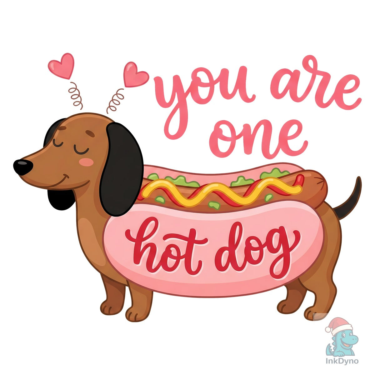 You Are One Hot Dog Dachshund Valentine
