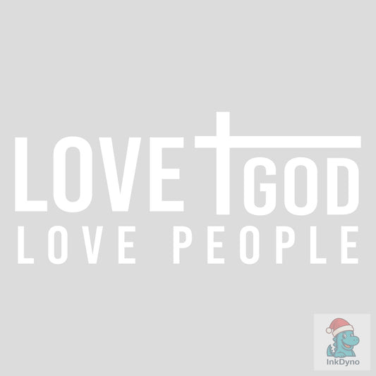 Love God Love People Bible Verse Sv - DTF Transfer
