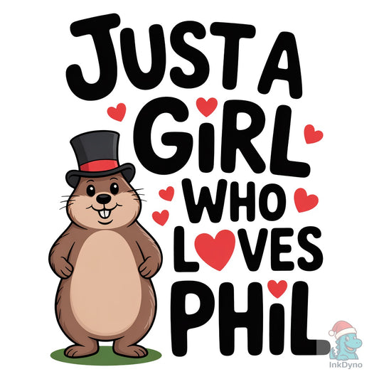 Just a Girl Who Loves Phil - DTF Transfer