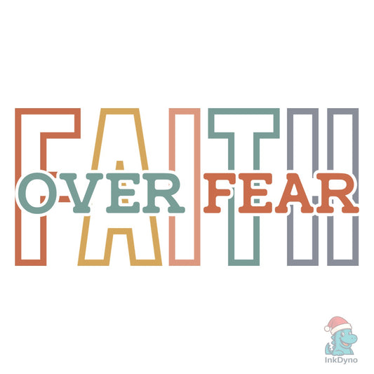 Faith over Fear Christian Vintage - DTF Transfer