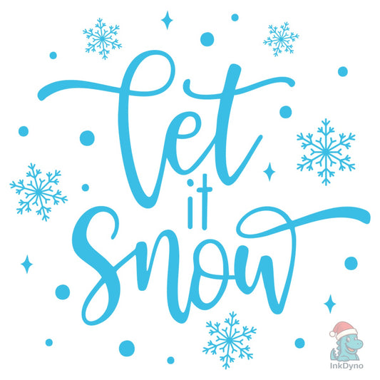 Let It Snow Text Winter Quote - DTF Transfer