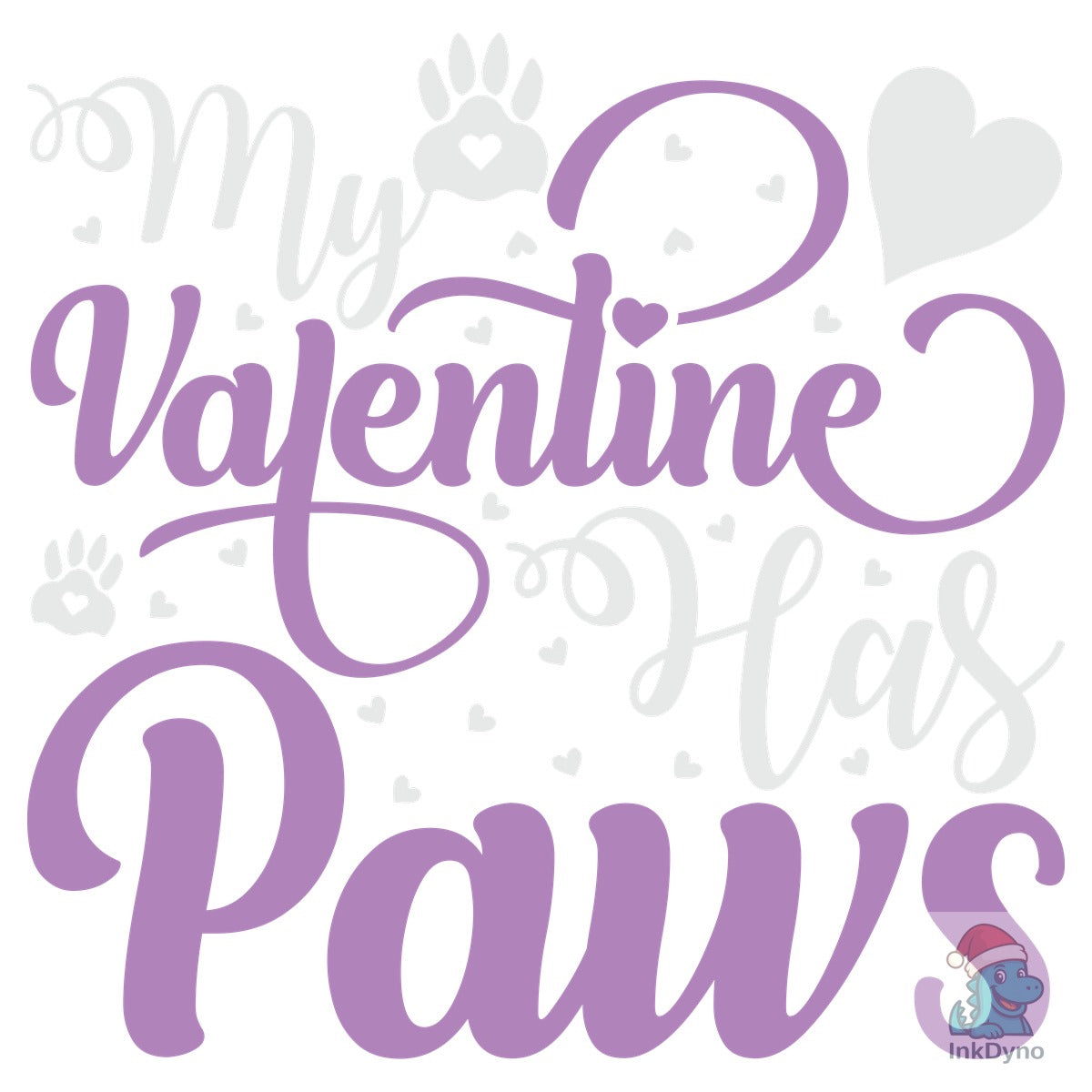 My Valentine Has Paws Quote Design