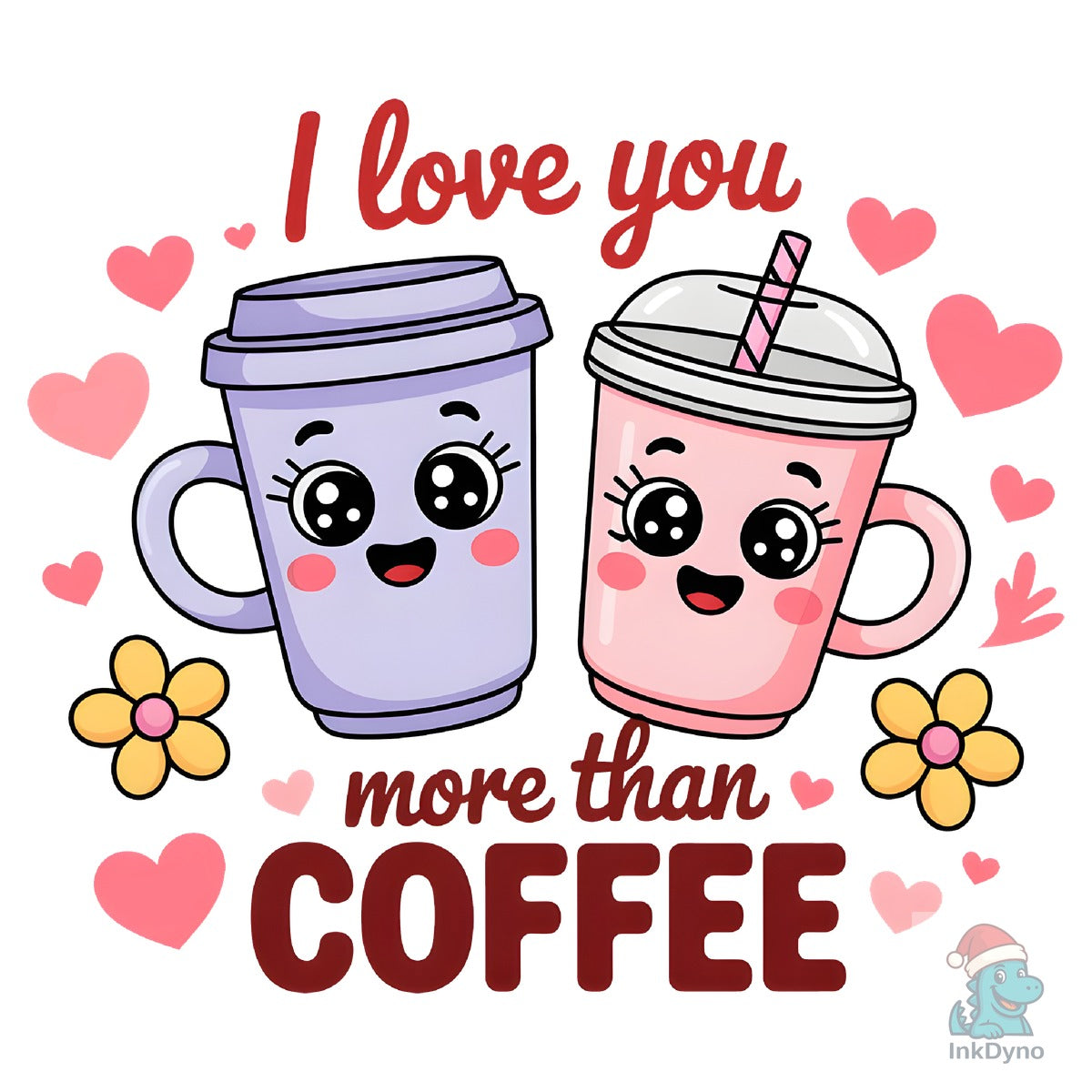 Love You More Than Coffee Valentine