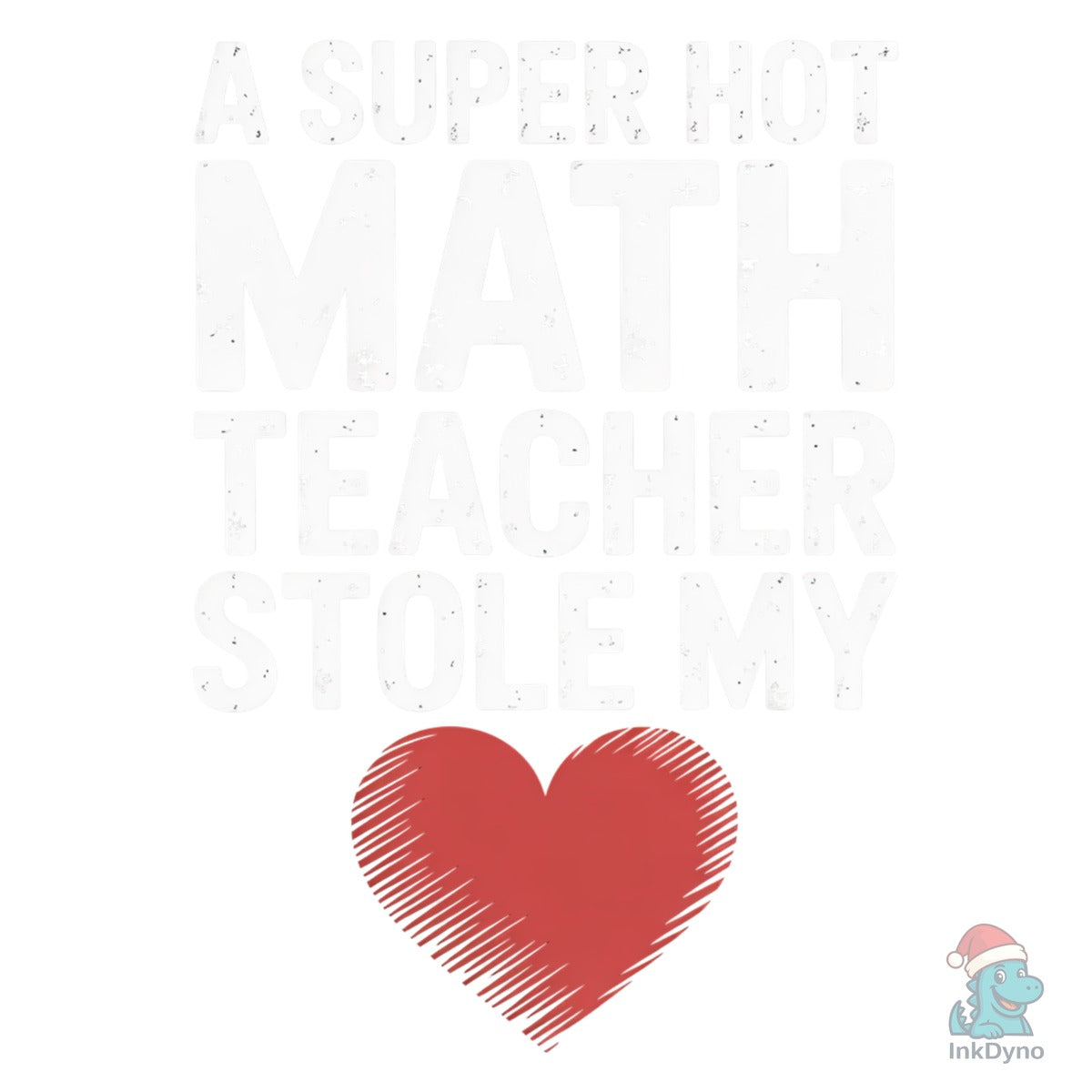 Math Teacher Valentine