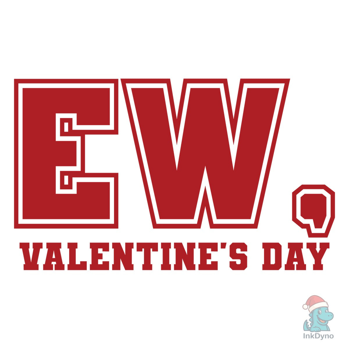 Anti Valentine Funny Valentine