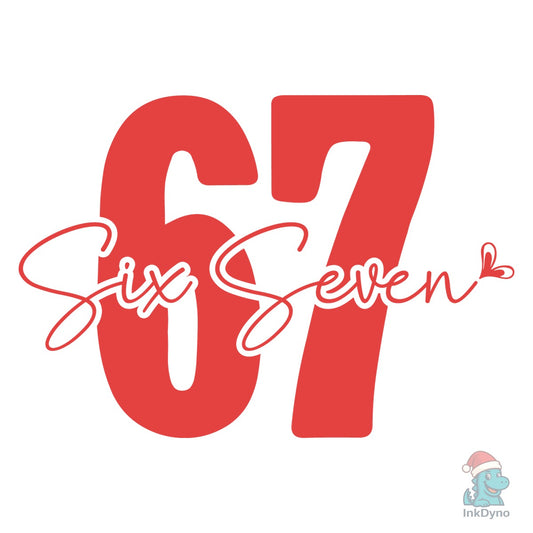 67 Six Seven Design - DTF Transfer