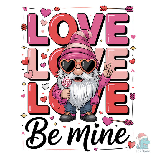Be Mine Valentine Gnome Love T-shirt - DTF Transfer