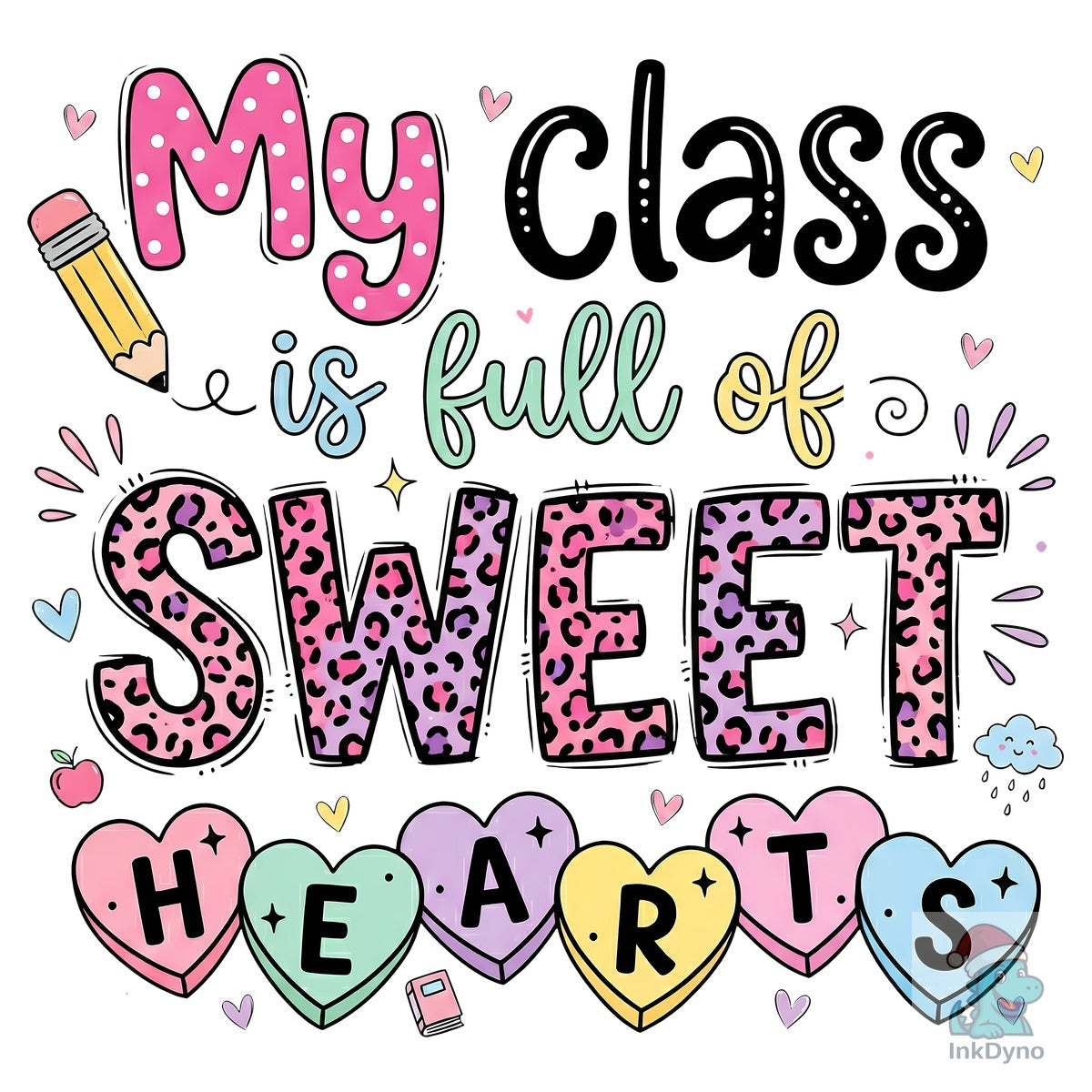 My Class is Full of Sweet Hearts