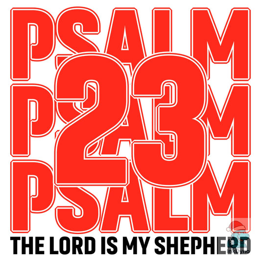 Christian PSALM 23 Varsity Design - DTF Transfer