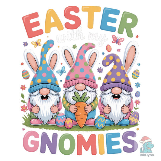 Easter with My Gnomies - DTF Transfer