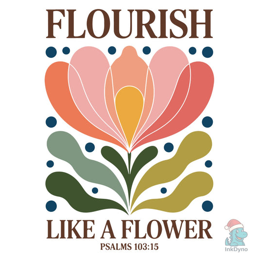 Psalm 103:15 Floral - DTF Transfer