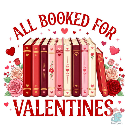 All Booked for Valentines Book - DTF Transfer