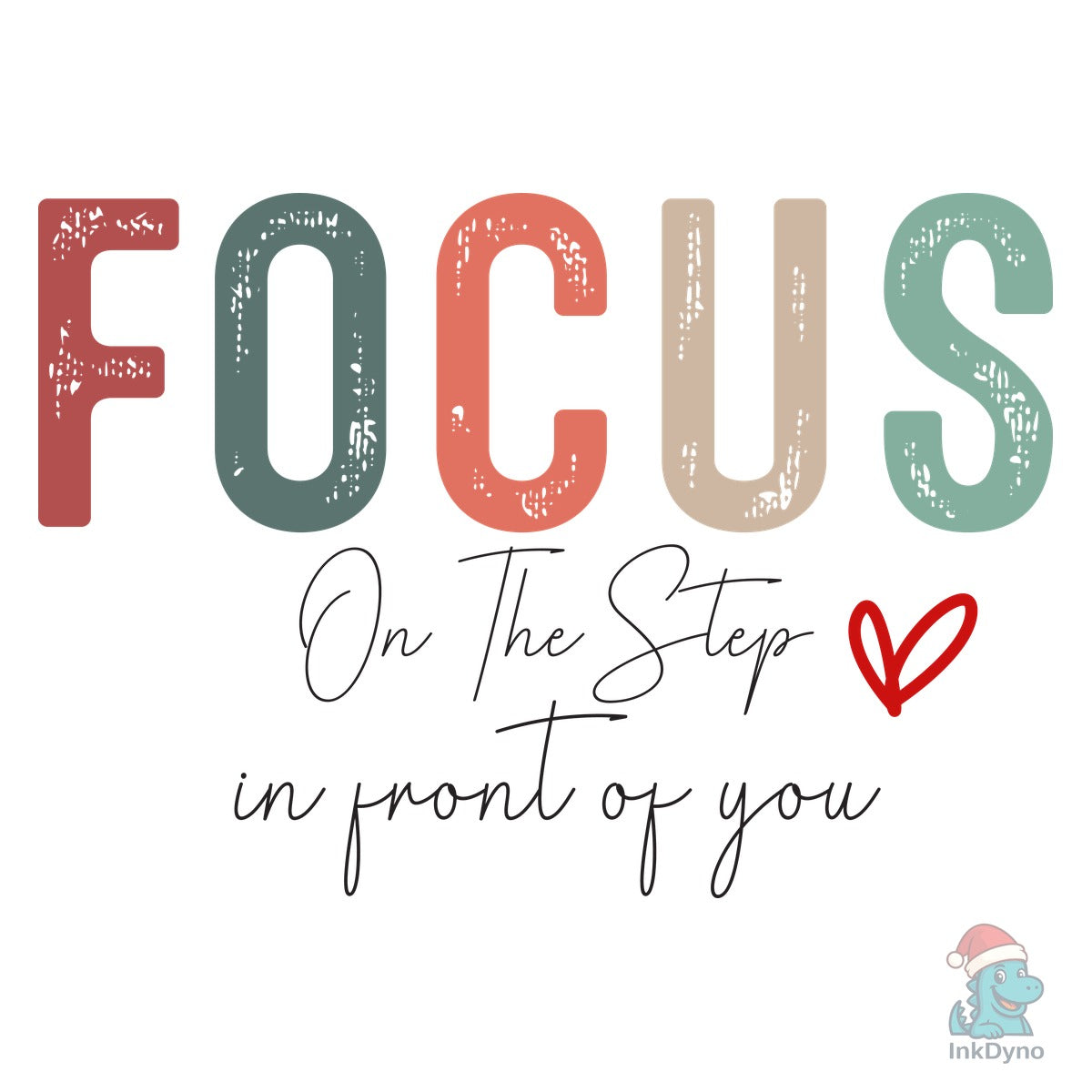 Focus on the Step Sweatshirt: Motivation