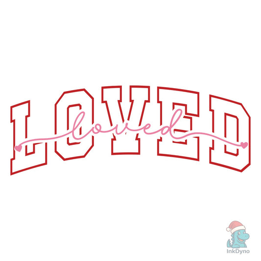 Loved Varsity Valentine Shirt - DTF Transfer