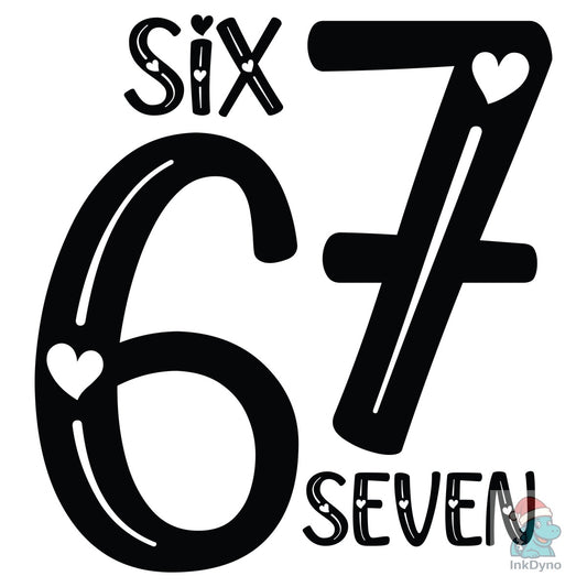 Six Seven Valentines Day Funny 6 7 - DTF Transfer