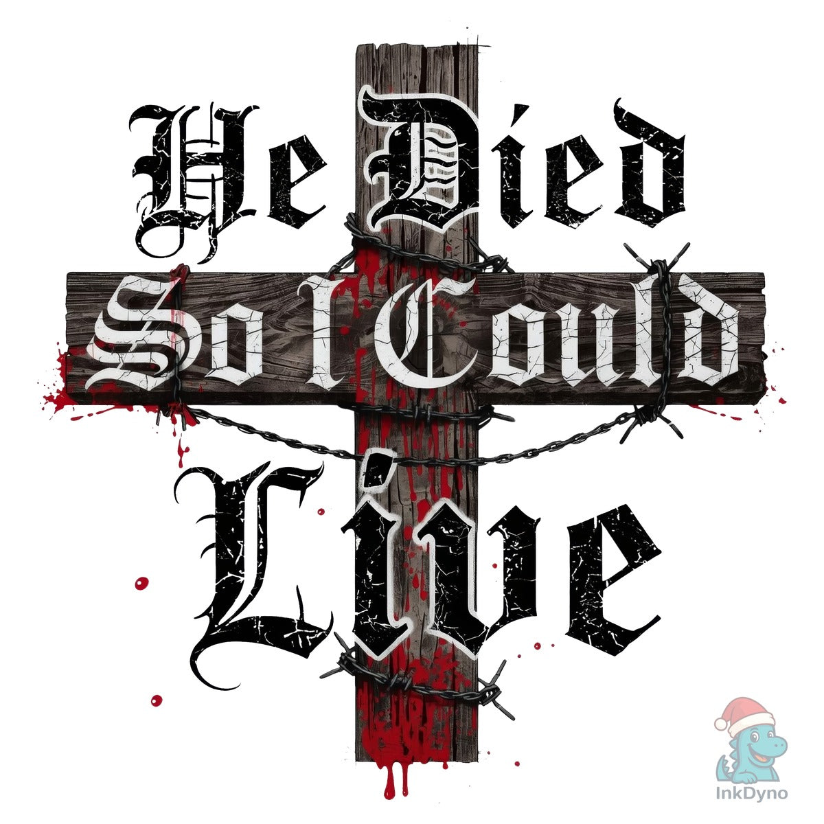 He Died so I Could Live Christian