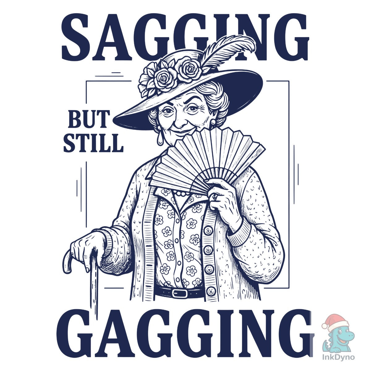 Sagging but Still Gagging