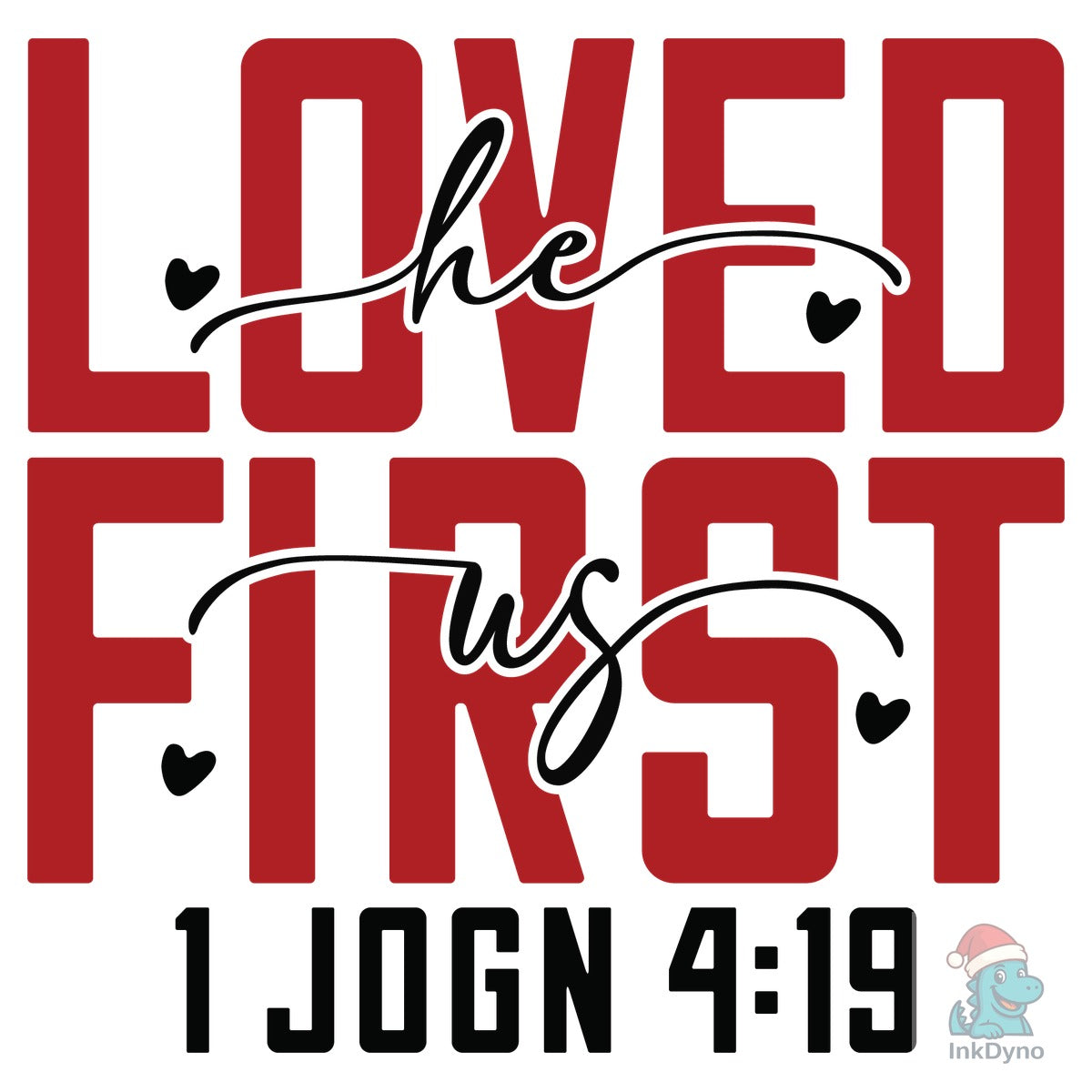 He Loved Us First Christian Valentin