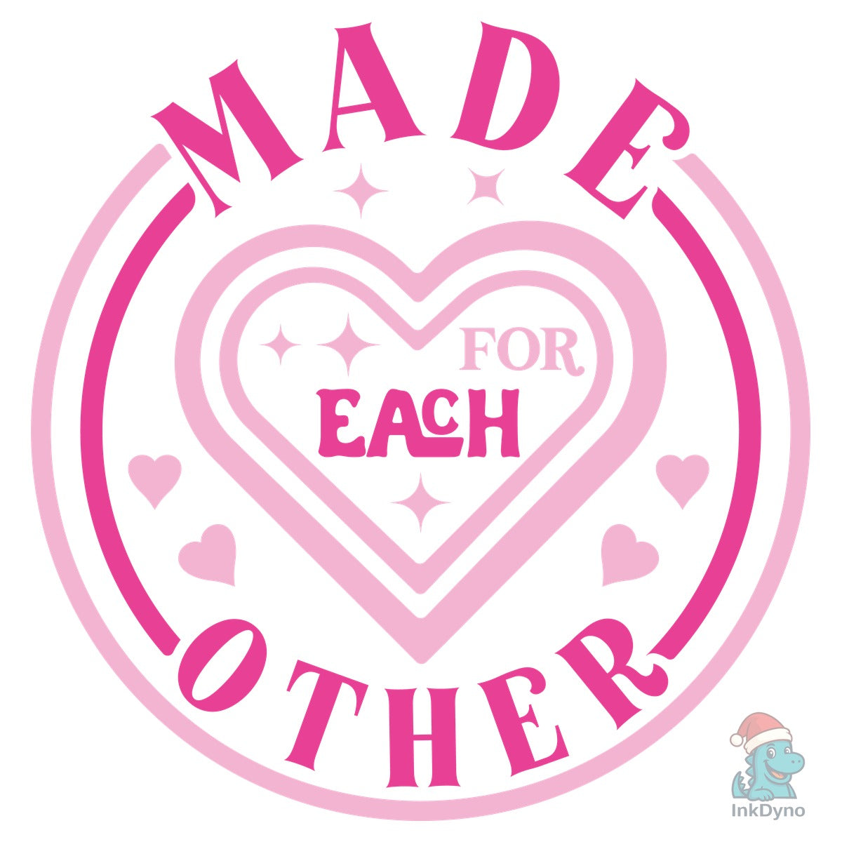 Made for Each Other T-shirt Design