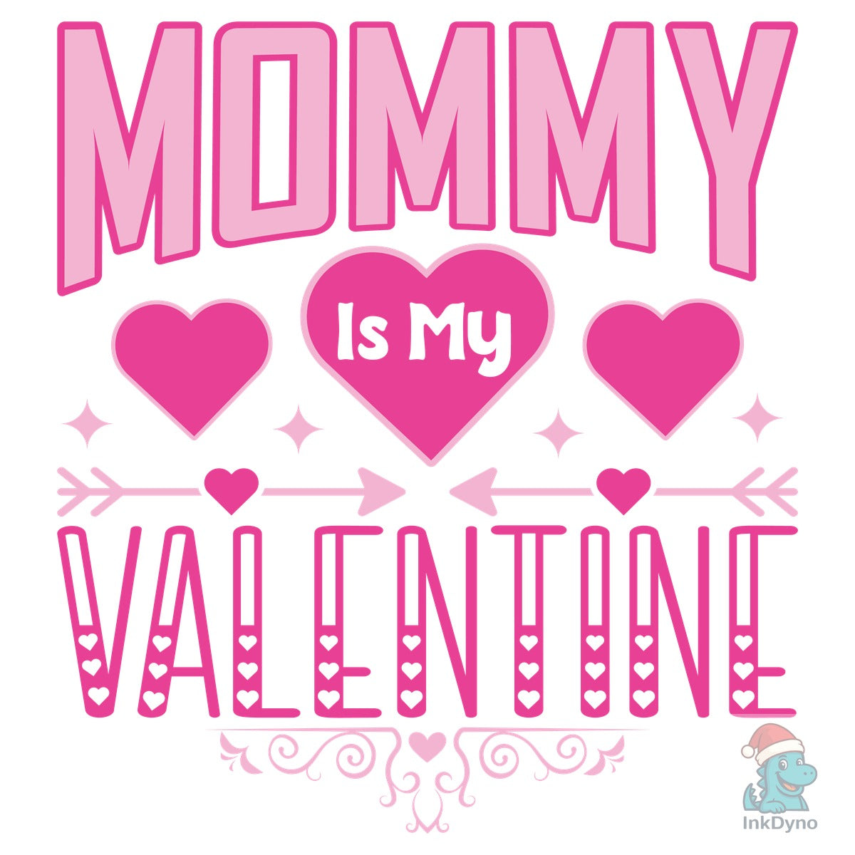 Mommy is My Valentine T-shirt Design