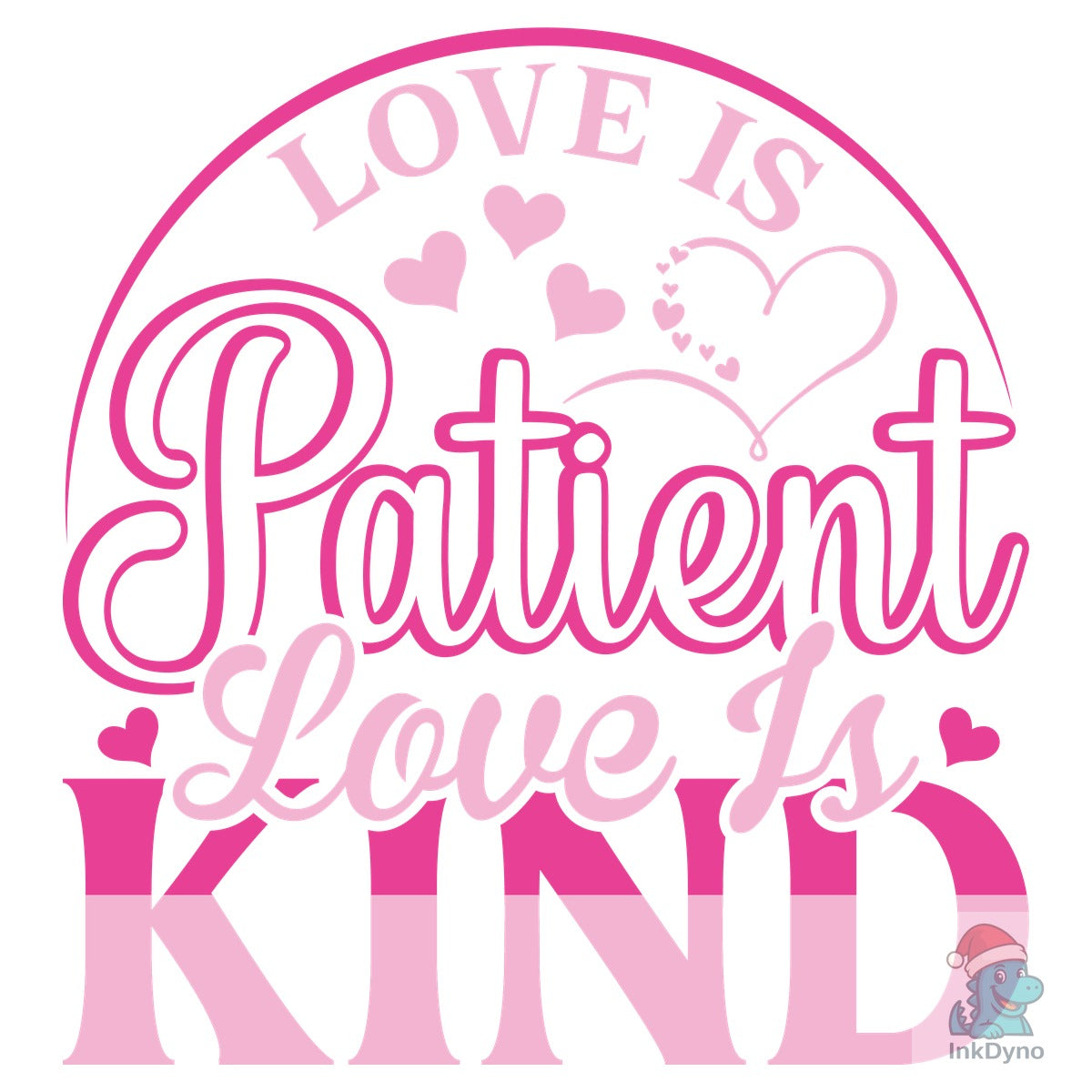 Love is Patient Love is Kind T-shirt
