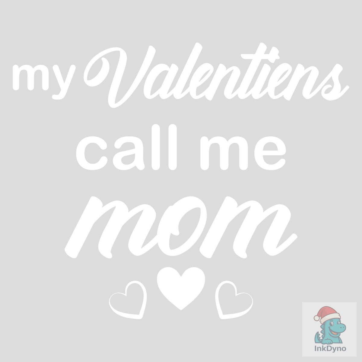 My Valentines Call Me Mom Valentine Mom