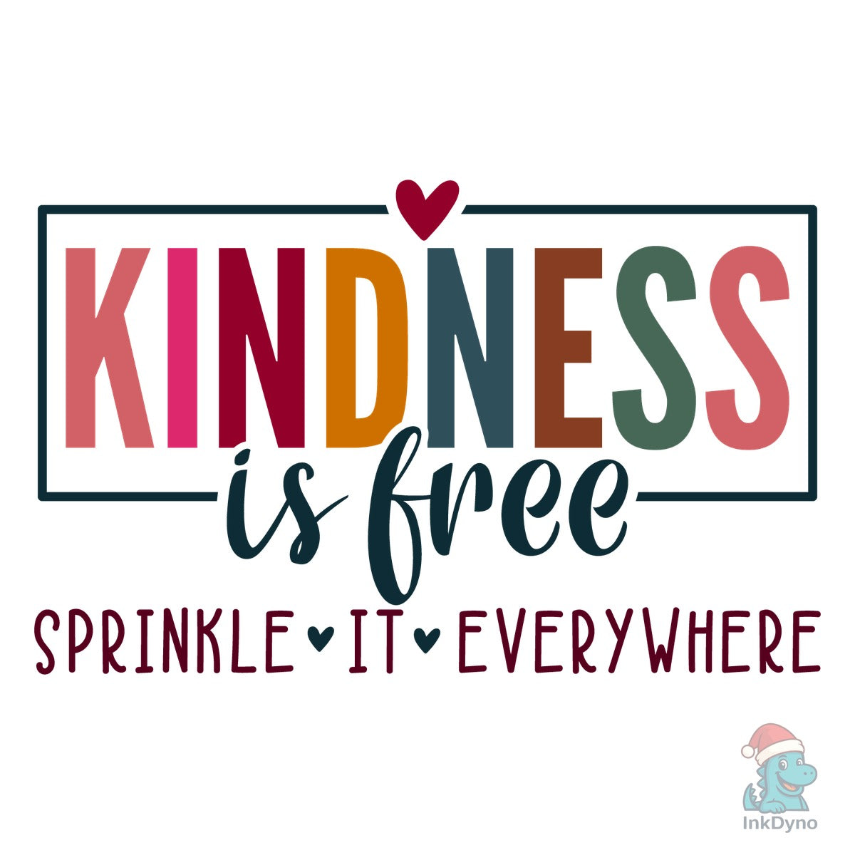 Kindness is Free T-shirt