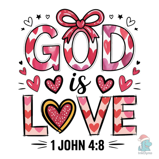 God is Love Christian Valentine - DTF Transfer